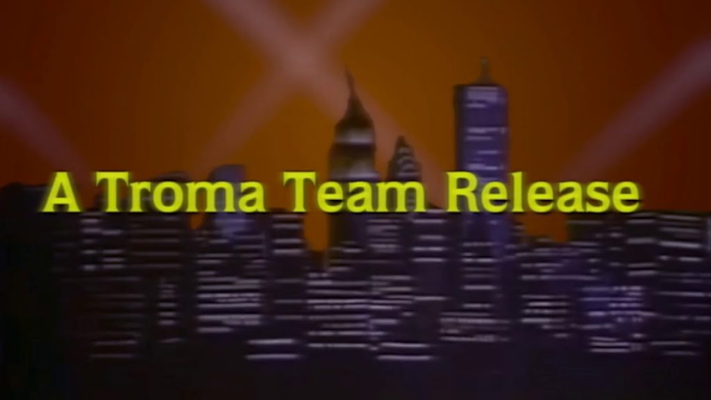 A Troma Team Release title card - this is probably an NFT