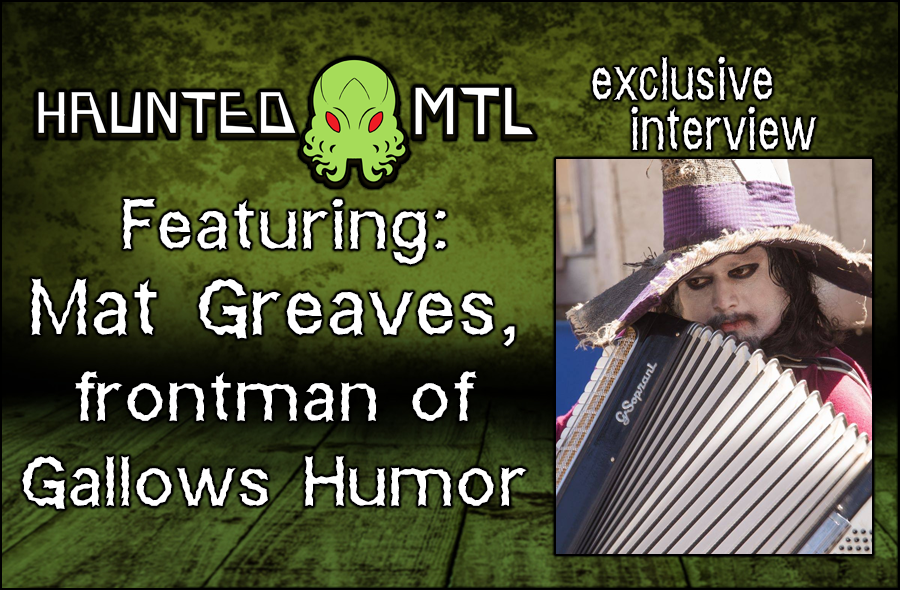 Interview Mat Greaves of Gallows Humor band