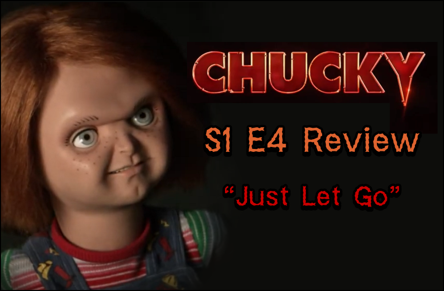 Chucky - S1 E4 - "Just Let Go" title card