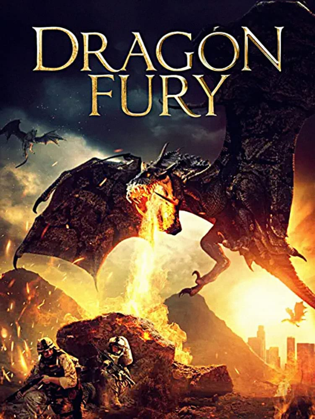 The poster for the film Dragon Fury. A dragon breathes fire at two soldiers hiding behind a rock. In the background there are two more dragons and a city. "Dragon Fury" is written in gold text at the top.