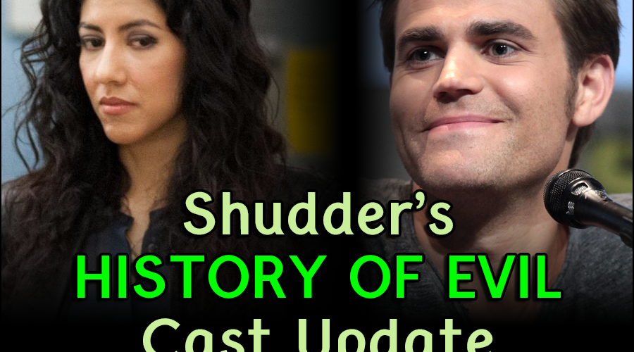 Cast news Shudder's History of Evil