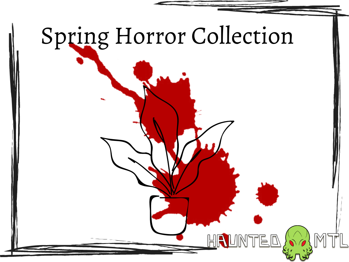 Spring Horror Series 2022