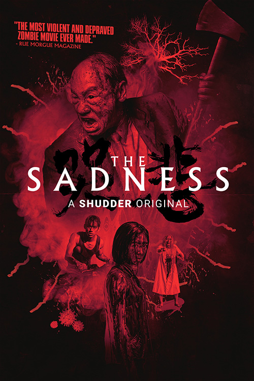 Poster for The Sadness - May 2022 on Shudder