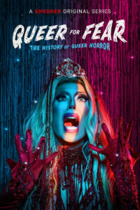 Queer for Fear poster feat. Alaska Thunderfuck