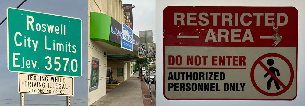 Some of the signs: Roswell NM including city limits, UFO Museum and stickered parking sign, and Restricted Area from inside the museum