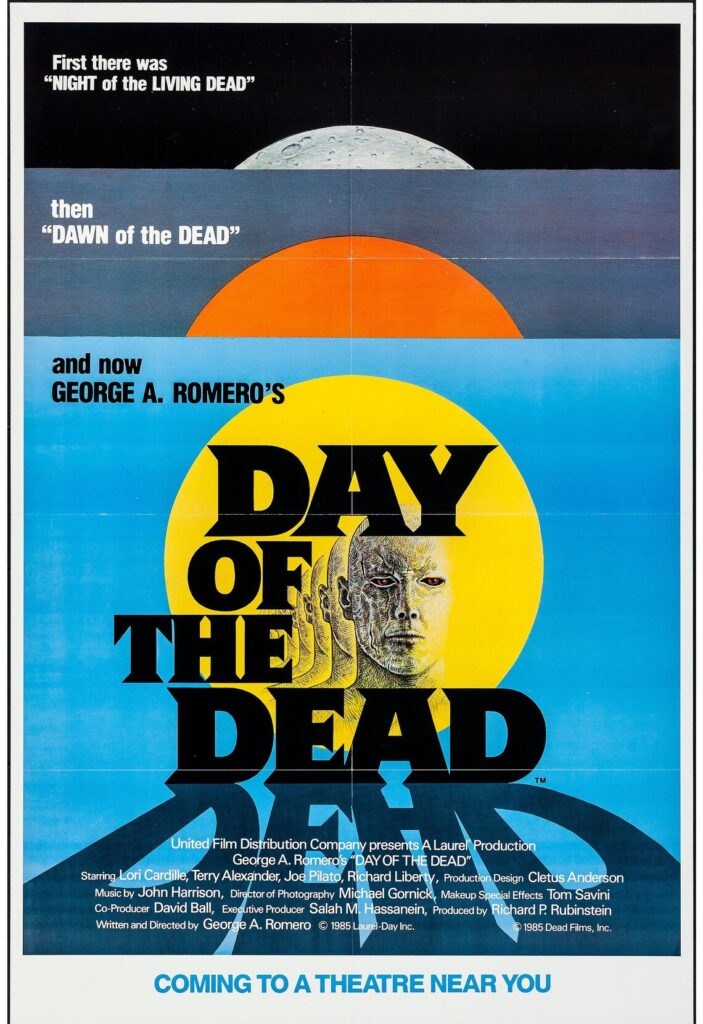 A poster for George A Romero's Day of the Dead.