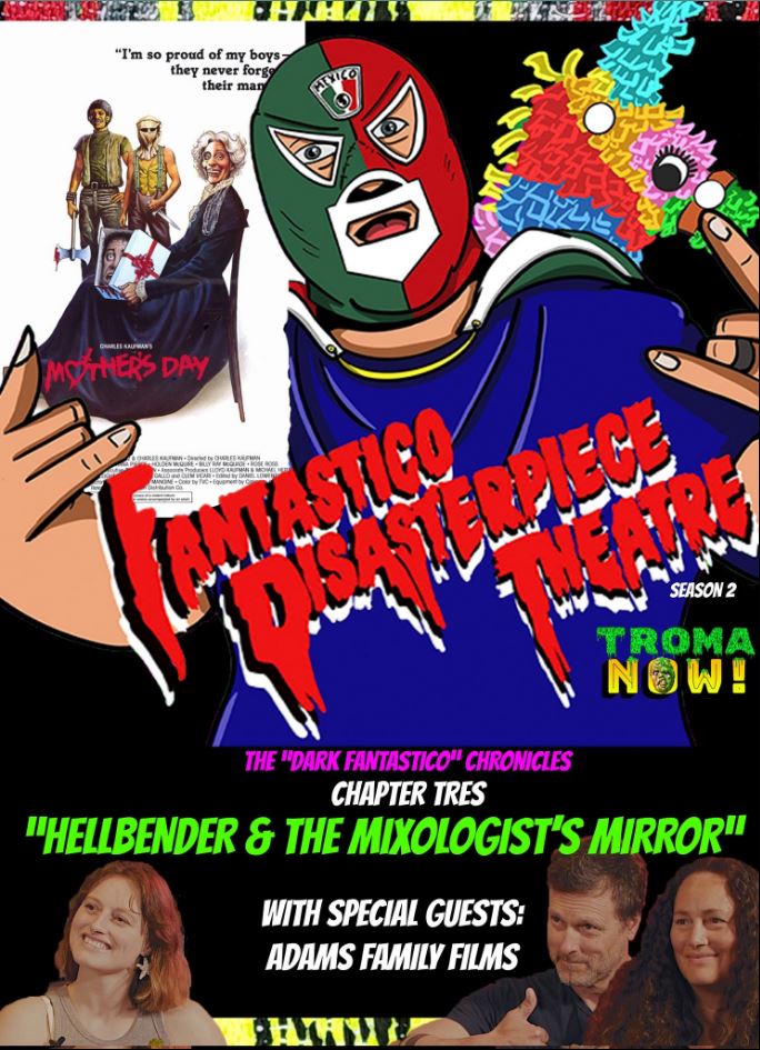 Promotional poster for Chapter Tres of Fantastico Disasterpiece Theatre "Hellbender and the Mixologist's Mirror."