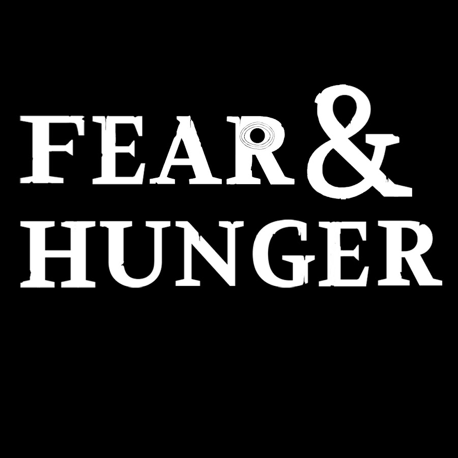 A black screen with "Fear & Hunger" written in white text