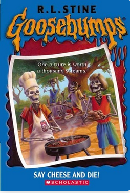 Cover for Say Cheese and Die, Goosebumps number 4.