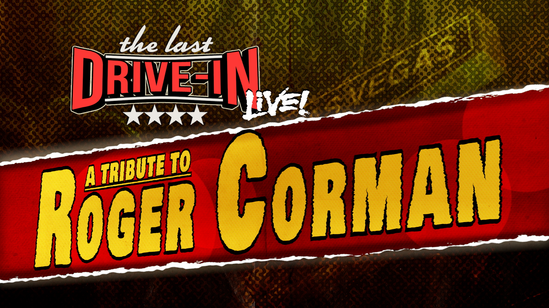 The Last Drive In Live: A Tribute to Roger Corman