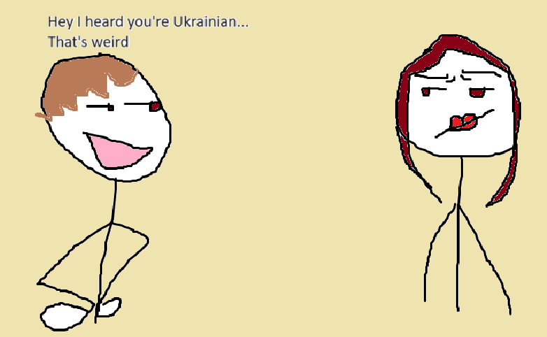 A guy telling Nina it's weird that she's "Ukrainian" drawn really really well by yours truly