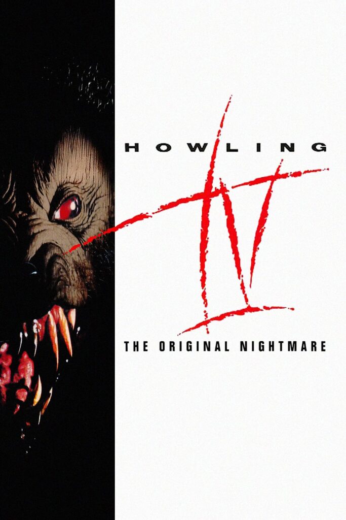 A split screen of white and blue. A werewolf looks at the viewer through the dark. On the white, one reads "Howling IV The Original Nightmare"