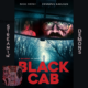 Picture of Black Cab poster with Black Cap in red letter and nick frost looking at a rear view mirror. Streamin Demons logo on side