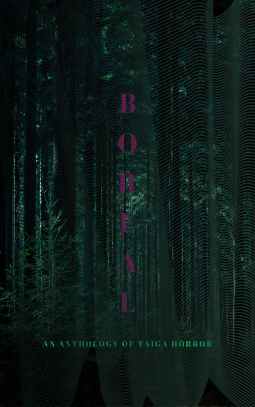 Boreal: an Anthology of Taiga Horror book cover