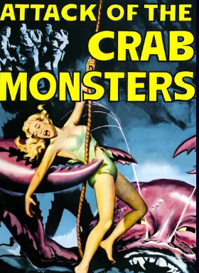 attack of the crab monsters 