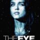 A woman with white eyes faces her right, slighly off from the viewer. There's a blue tint that makes her appear pale. Below reads "The Eye."